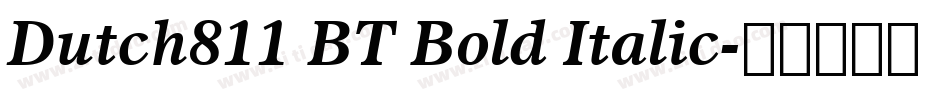 Dutch811 BT Bold Italic字体转换